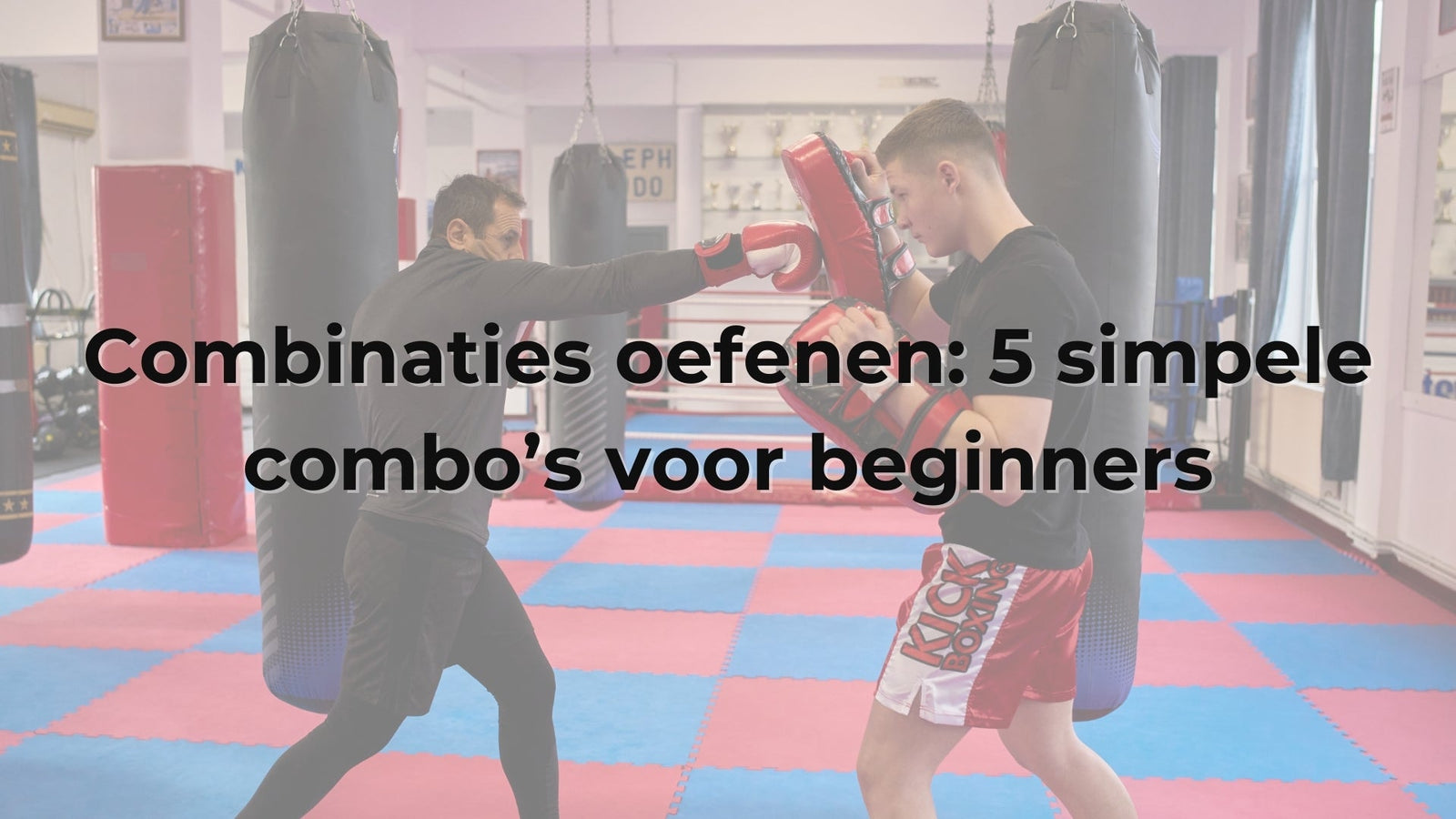 Combinaties oefenen: 5 simpele combo’s voor beginners
