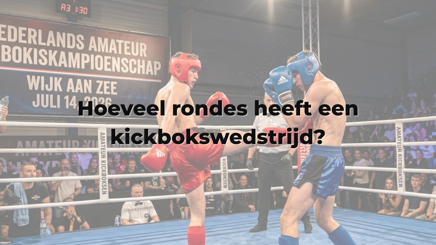 Hoeveel rondes heeft een kickbokswedstrijd?