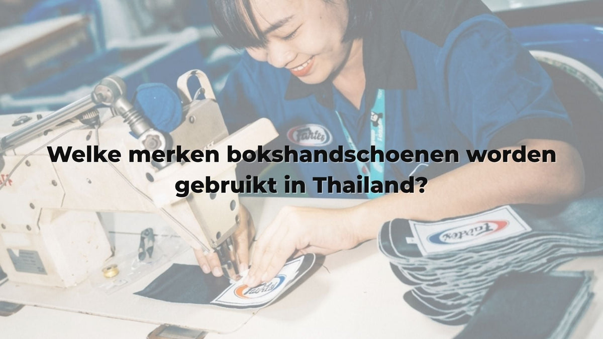 Welke merken bokshandschoenen worden gebruikt in Thailand?