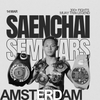 Saenchai Seminar Amsterdam Tickets